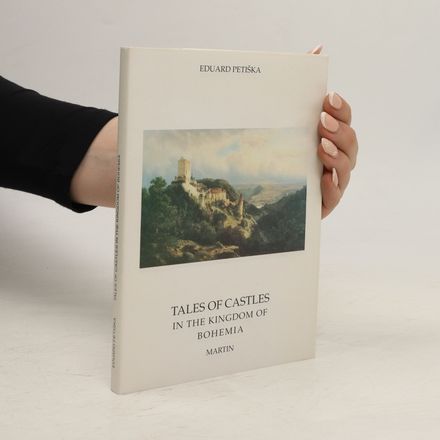 Tales of Castles in the Kingdom of Bohemia