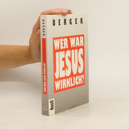 Wer war Jesus wirklich?