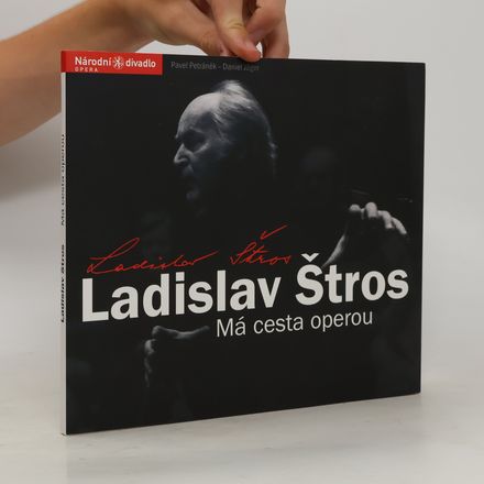 Ladislav Štros - Má cesta operou