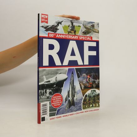 100th Anniversary Special. RAF