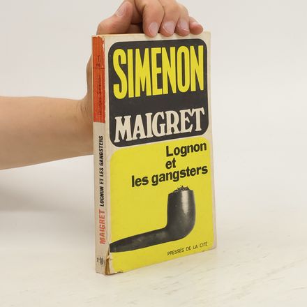 Maigret, Lognon et les gangsters
