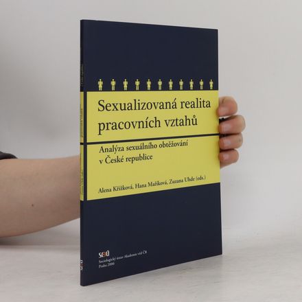 Sexualizovaná realita pracovních vztahů