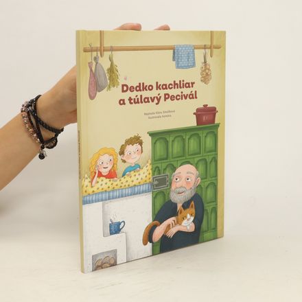 Dedko kachliar a túlavy Pecivál