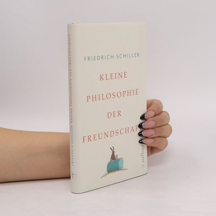 Kleine Philosophie der Freundschaft