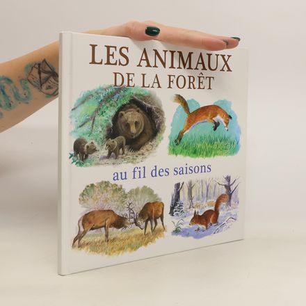 Les animaux de la forêt au fil des saisons