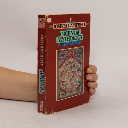Oriental Mythology. The Masks of God