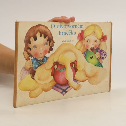 O divotvorném hrnečku