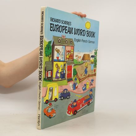 Richard Scarry's European word book : English, French, German.