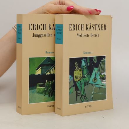 Romane I & II (Möblierte Herren, Junggesellen auf Reisen)