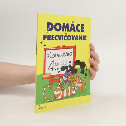 Domáce precvičovanie. Slovenčina. 4. trieda
