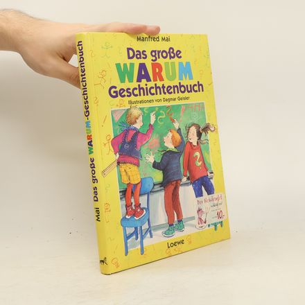 Das grosse Warum.Geschichtenbuch