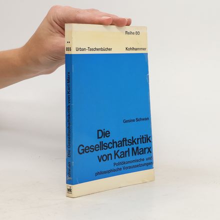 Die Gesellschaftskritik von Karl Marx
