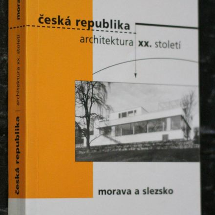 Česká republika - architektura XX. století. Morava a Slezsko