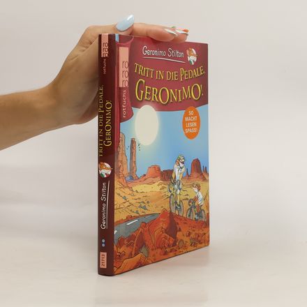 Tritt in die Pedale, Geronimo!