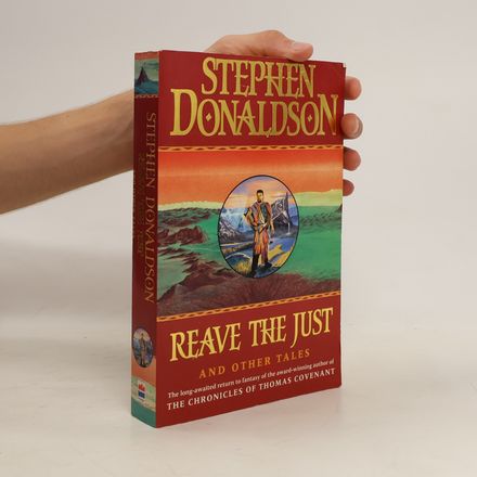 Reave the Just and Other Tales