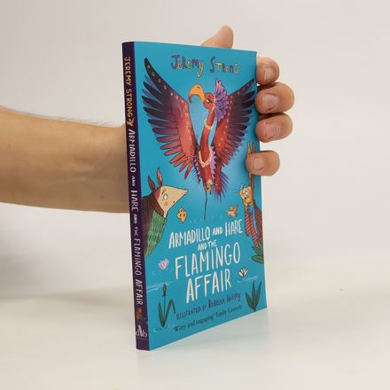 Armadillo and Hare and the Flamingo Affair