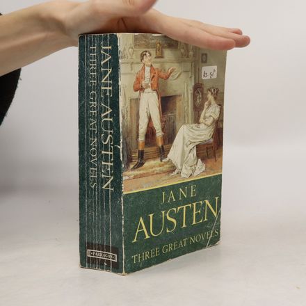 Jane Austen's Three Great Novels