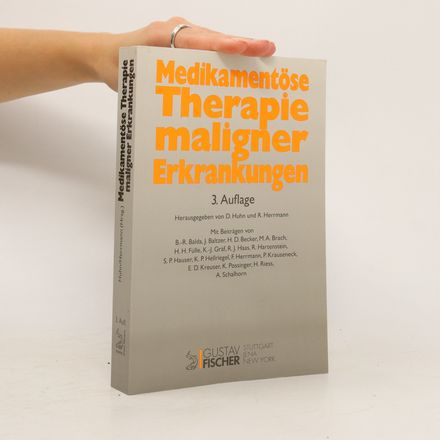 Medikamentöse Therapie maligner Erkrankungen