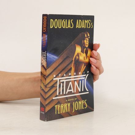 Douglas Adams's Starship Titanic : a novel