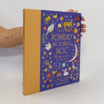 Pohádky na dobrou noc. 50 příběhů a pověstí z celého světa