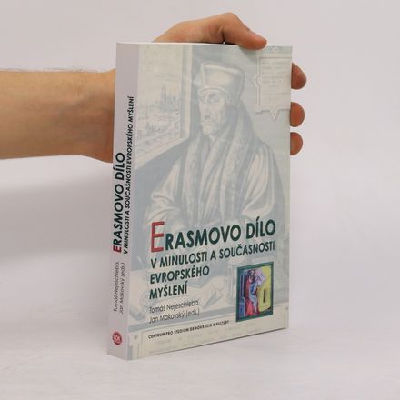 Erasmovo dílo v minulosti a současnosti evropského myšlení