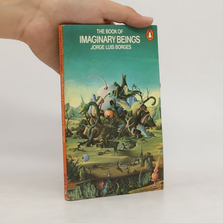 The Book of Imaginary Beings