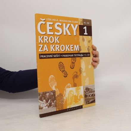Česky krok za krokem 1. A1-A2. Pracovní sešit 1-10
