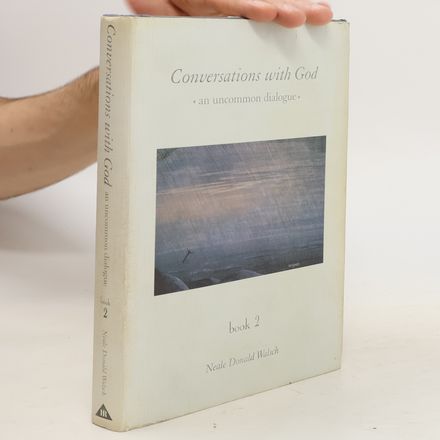 Conversations with God 2