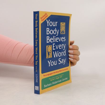 Your Body Believes Every Word You Say