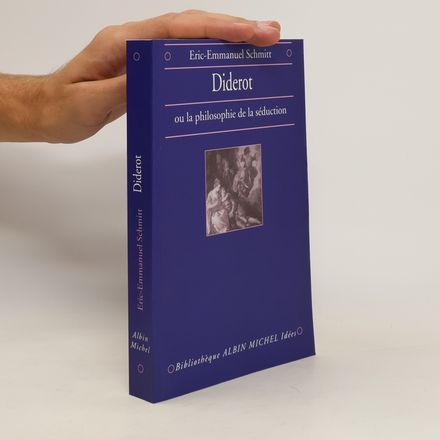 Diderot ou la philosophie de la séduction