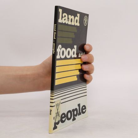 Land, Food, and People