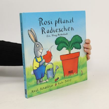 Rosi pflanzt Radieschen
