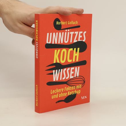 Unnützes Kochwissen