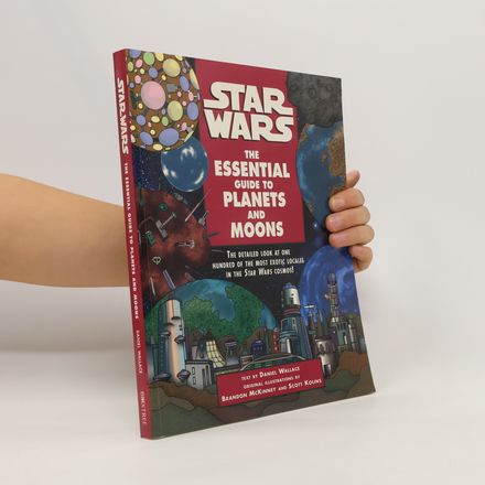 Star Wars: The Essential Guide to Planets and Moons