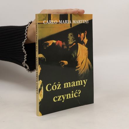 Cóż mamy czynić?