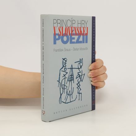 Princíp hry v slovenskej poézii