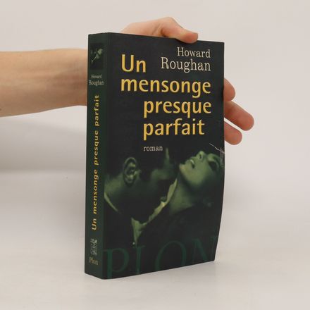 Un mensonge presque parfait
