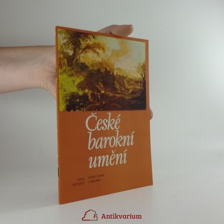 České barokní umění : katalog stálé expozice na státním zámku v Mělníku