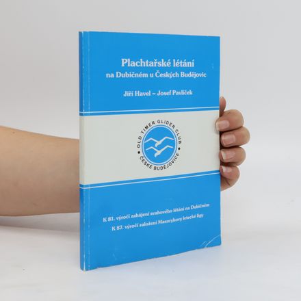 Plachtařské létání na Dubičném u Českých Budějovic