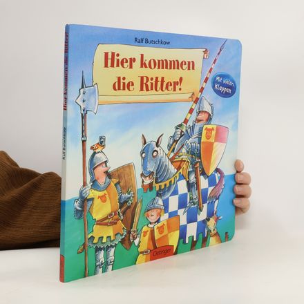 Hier kommen die Ritter!
