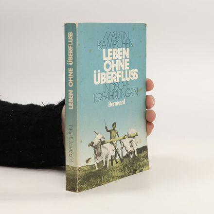 Leben ohne Überfluss