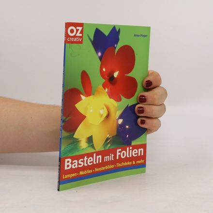 Basteln mit Folien