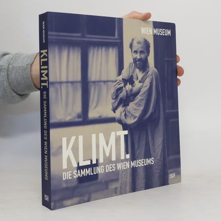 Klimt. Die Sammlung des Wien Museums