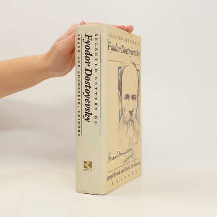 Selected Letters of Fyodor Dostoyevsky