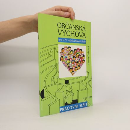 Občanská výchova pro 6.-9. ročník základní školy : pracovní sešit