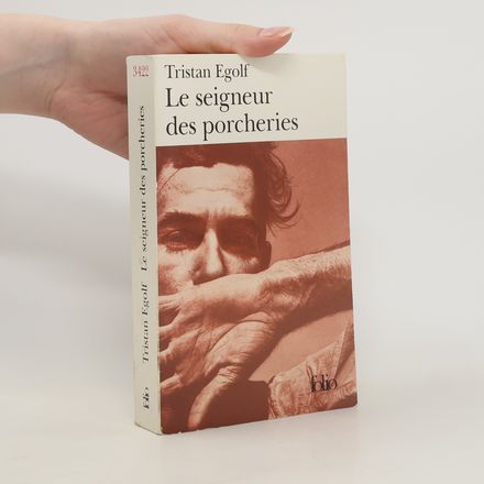 Le seigneur des porcheries