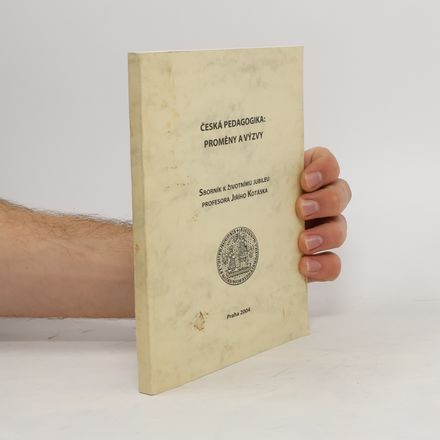 Česká pedagogika. Proměny a výzvy