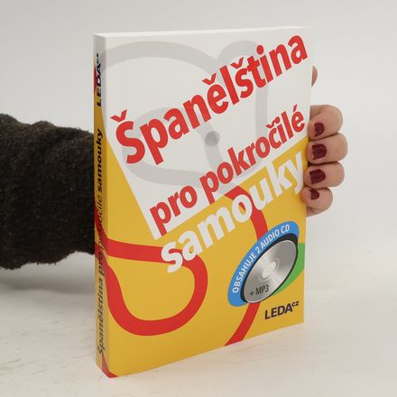 Španělština pro pokročilé samouky. Učebnice + Přehled, klíč, slovníčky