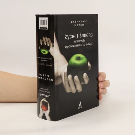 Życie i śmierć Zmierzch opowiedziany na nowo