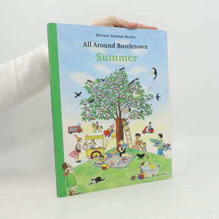 All Around Bustletown: Summer